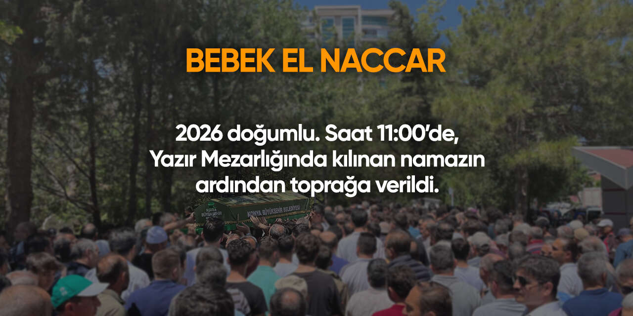 Konya'da bugün vefat edenler | 24 Mart 2026 24